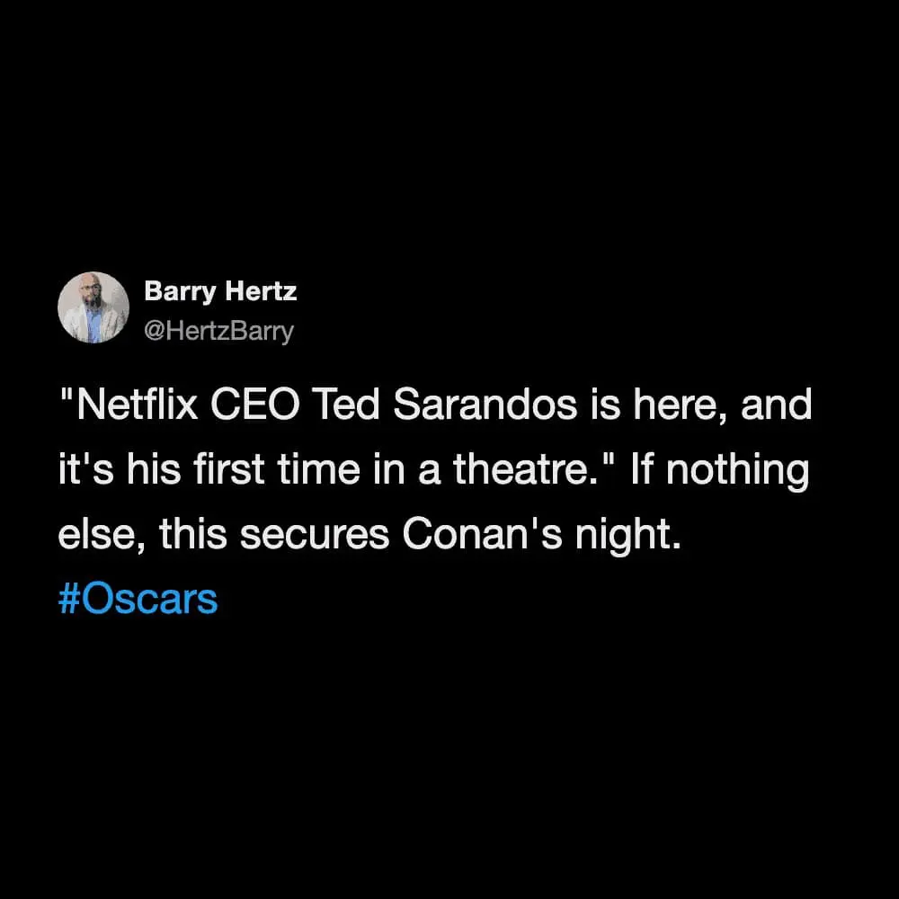 Conan O'Brien’s sharp jab at Netflix CEO Ted Sarandos being in a theater for the first time is captured in this celebratory tweet-style Oscars meme