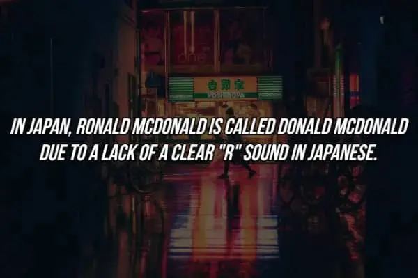 Linguistic fact explaining why Ronald McDonald is called Donald McDonald in the Japanese market