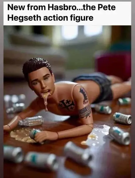 A savage satirical Pete Hegseth meme presented as a toy advertisement. It features a shirtless "Hasbro action figure" doll with Hegseth's signature tattoos (Jerusalem cross and flag) passed out on a wooden floor, surrounded by tiny beer cans and a puddle of vomit.