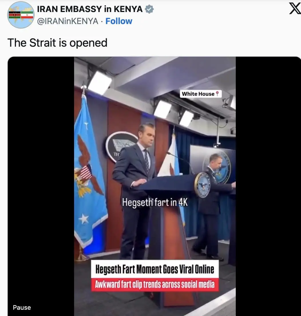 A viral Pete Hegseth meme screenshot of a post from the Iran Embassy in Kenya. It features a video of Hegseth at a White House podium with the captions "Hegseth fart in 4K" and "Awkward fart clip trends across social media," accompanied by the embassy’s taunt: "The Strait is opened."