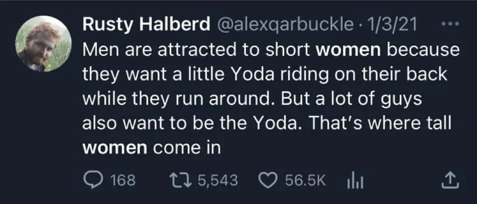 A profound classic meme tweet from Rusty Halberd explaining relationship dynamics through Star Wars lore. It suggests men like short women to have a "little Yoda" on their back, while "tall women" exist for the guys who want to be the Yoda themselves.