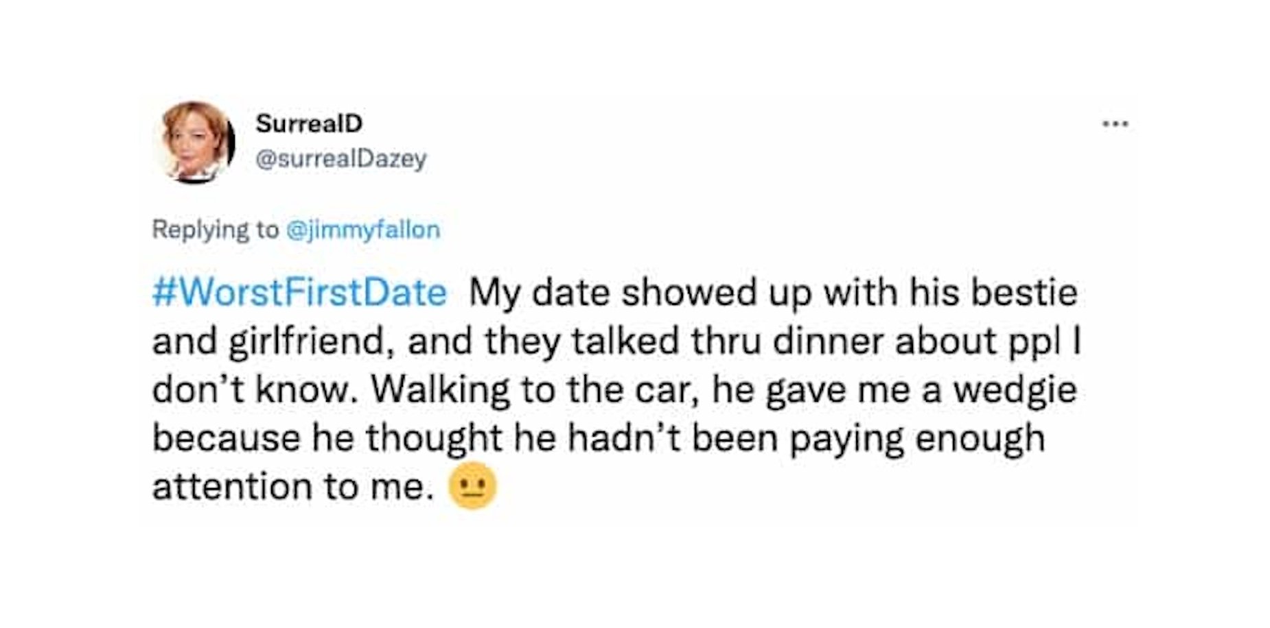 These 27 people are sharing their Worst Date Stories