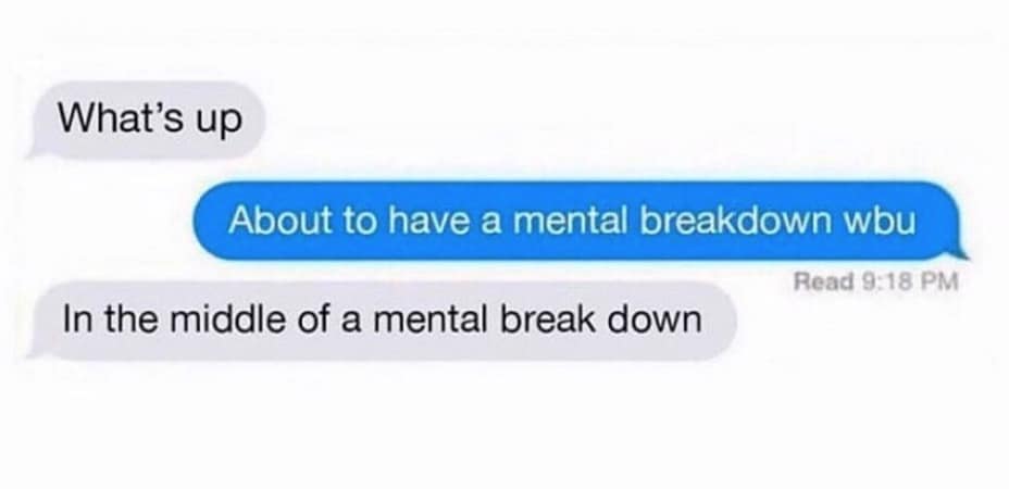 Ментал брейкдаун. Ментал брейкдаун. Mental breakdown на белом фоне. Mem mental breakdown. Ментал брейкдаун.