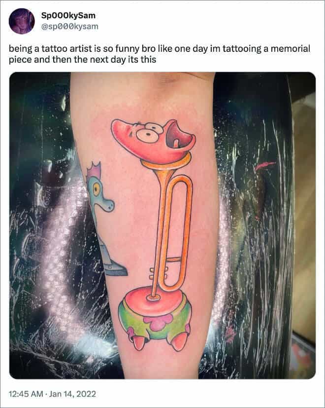 being a tattoo artist is so funny bro like one day im tattooing a memorial piece and then the next day its this