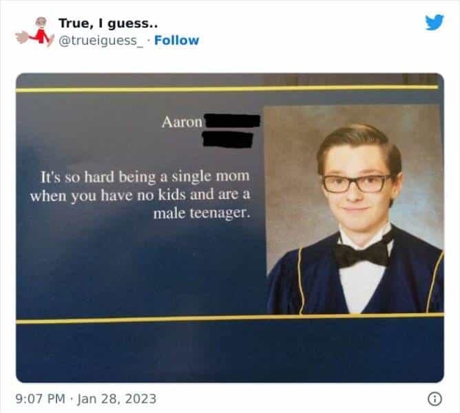 It's so hard being a single mom when you have no kids and are a male teenager.