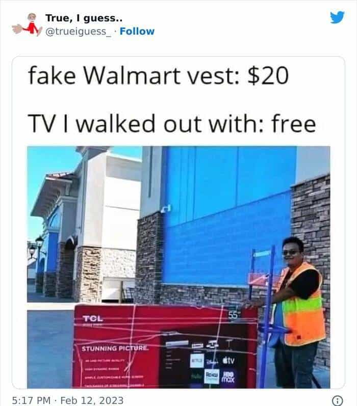 fake Walmart vest: $20 TV I walked out with: free