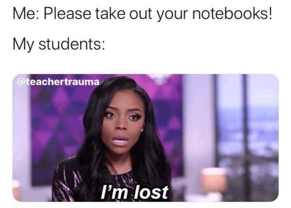 25 Teacher memes for the tired and funny educators