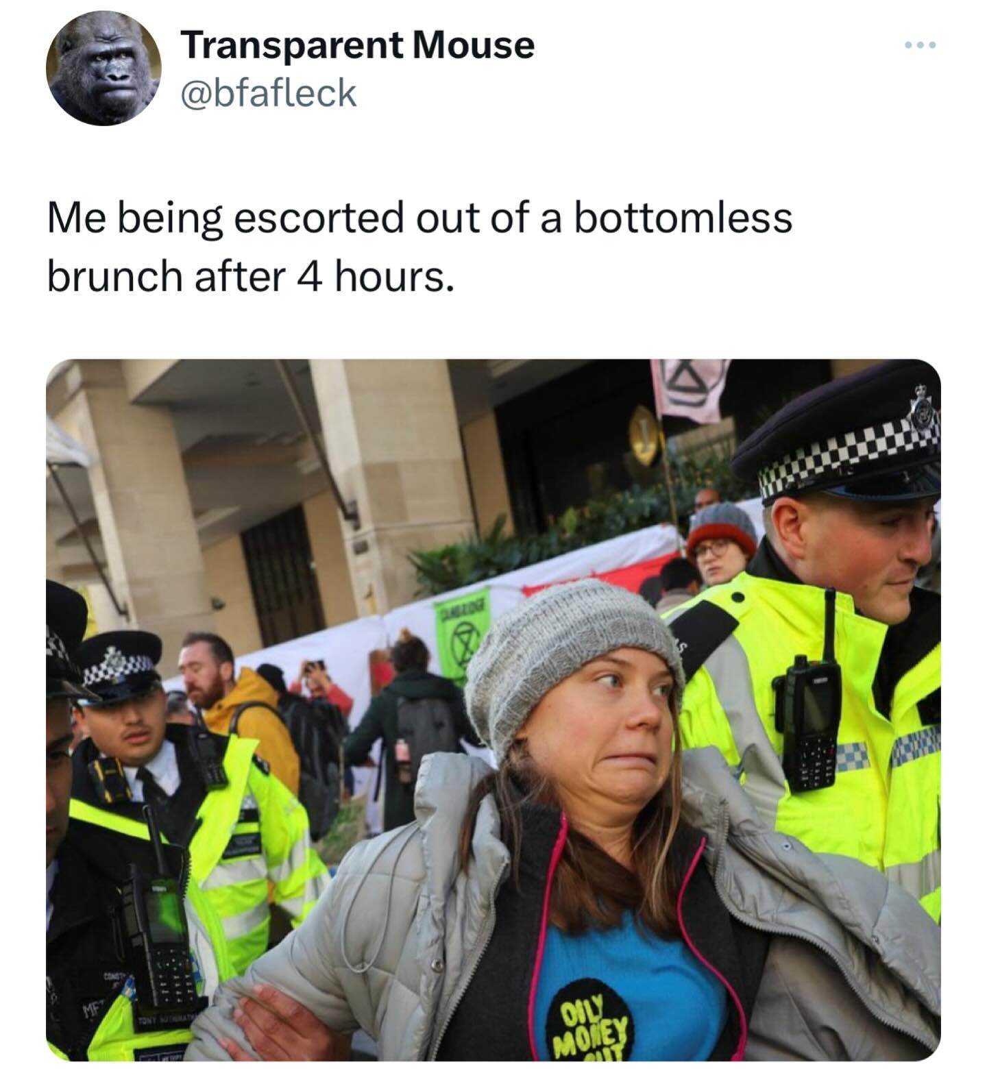 memes funny Me being escorted out of a bottomless brunch after 4 hours.