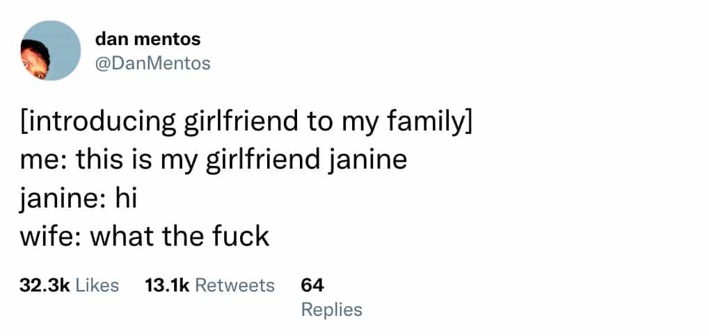 [introducing girlfriend to my family] me: this is my girlfriend janine janine: hi wife: what the