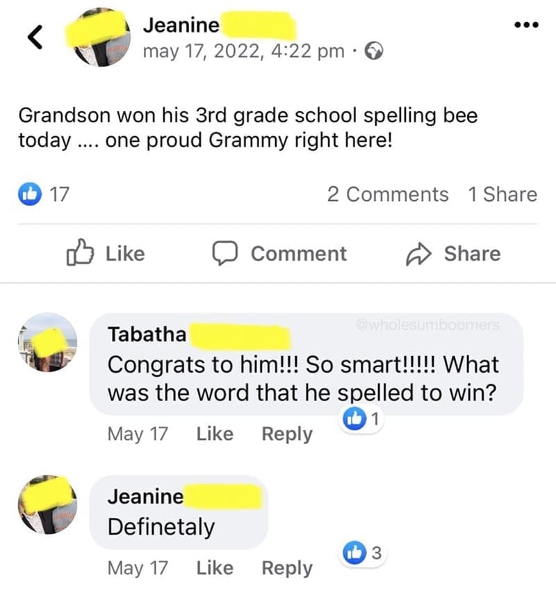 Funniest grandparent texts Grandson won his 3rd grade school spelling bee today ... one proud Grammy right here!