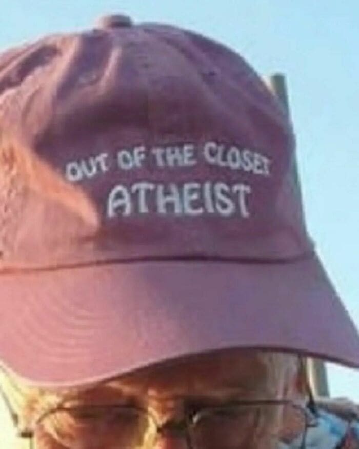 Weird Hats out of the closet atheist
