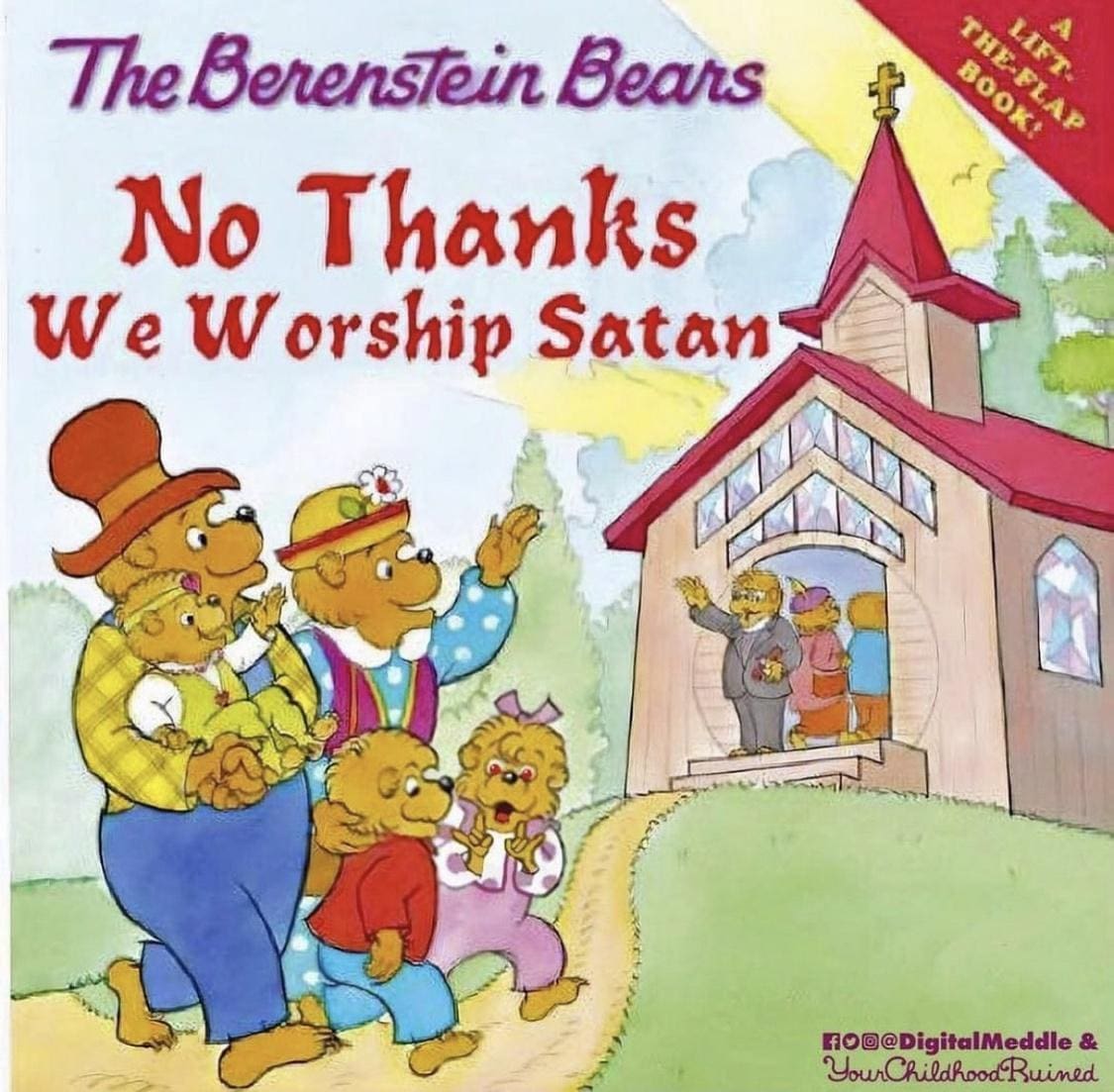 Bear memes The Berenstein Bears No Thanks We Worship Satan
