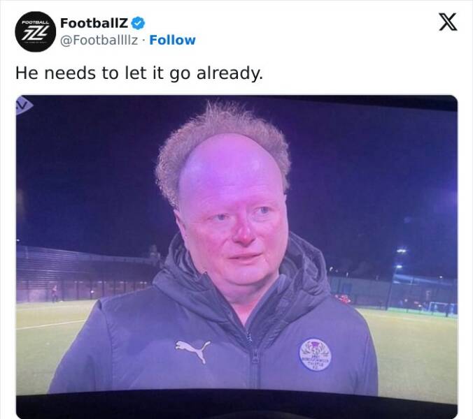 British humor He needs to let it go already.