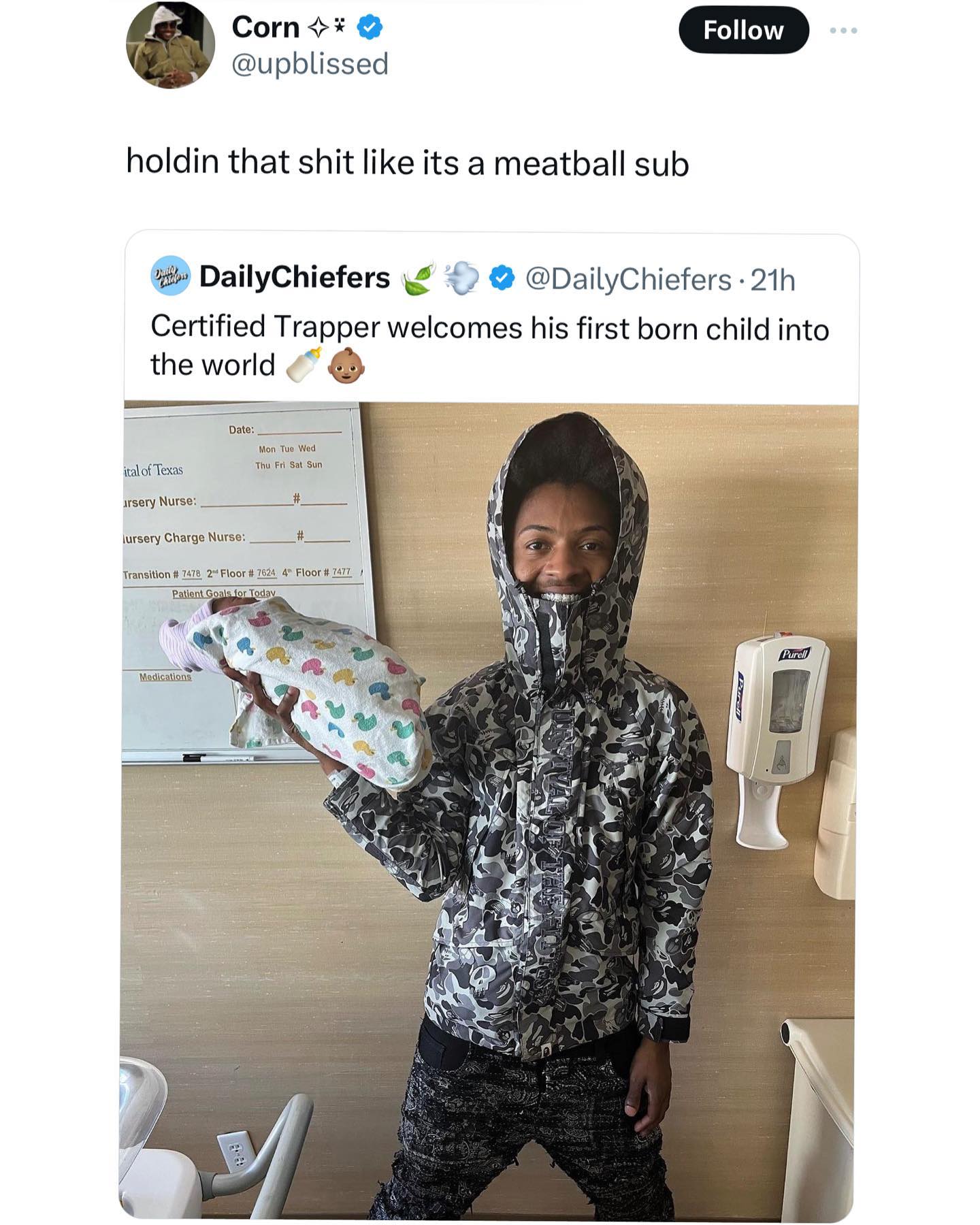 funny memes Certified Trapper welcomes his first born child into the world like its a meatball sub