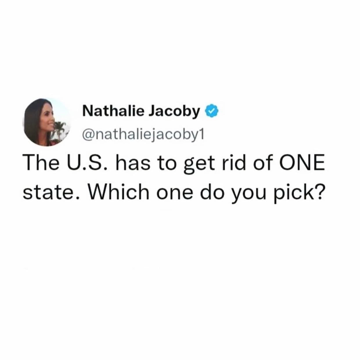 funny pics The U.S. has to get rid of ONE state. Which one do you pick?