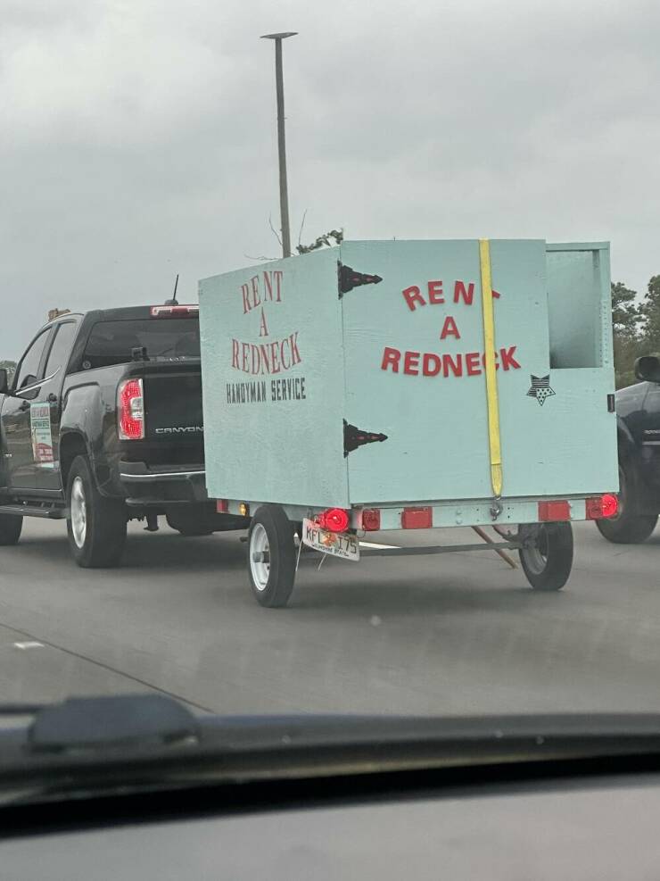 funny pics RENT REDNECK IN SERICE REN REDNECK