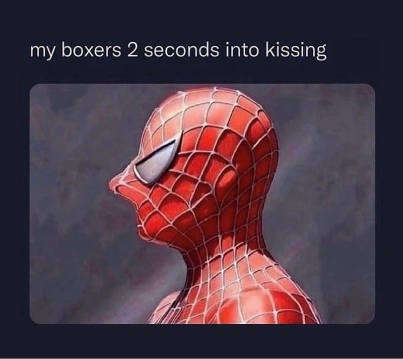 funny pics my boxers 2 seconds into kissing