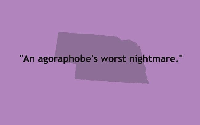 "An agoraphobe's worst nightmare."