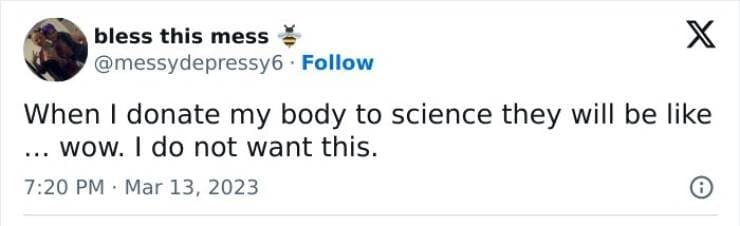 Serotonin memes When I donate my body to science they will be like ... wow. I do not want this.