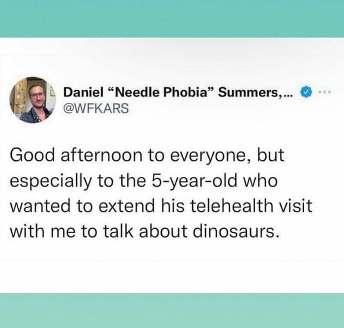 Therapy memes @WFKARS Good afternoon to everyone, but especially to the 5-year-old who wanted to extend his telehealth visit with me to talk about dinosaurs.