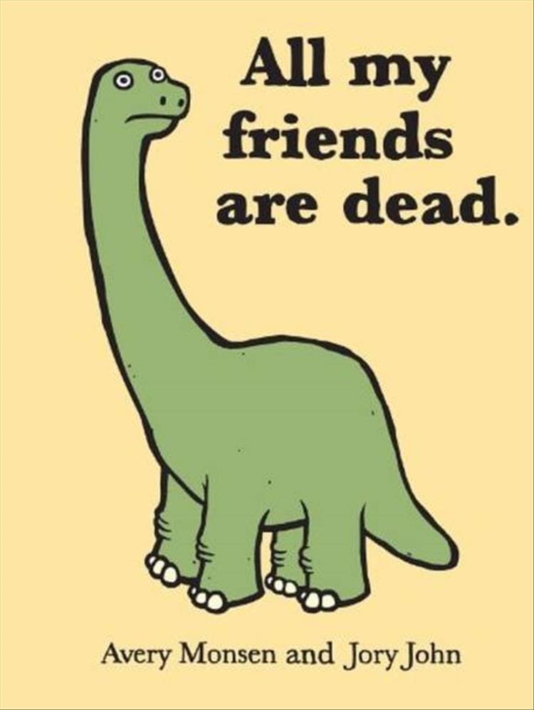 Weird kid books All my friends are dead. Avery Monsen and Jory