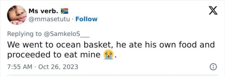 Worst first date stories We went to ocean basket, he ate his own food and proceeded to eat mine