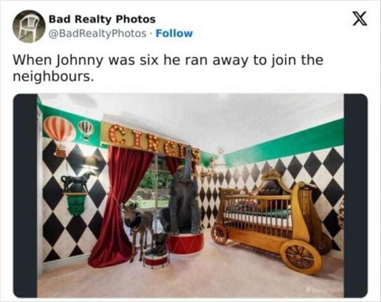 Bad Realty Photos When Johnny was six he ran away to join the neighbours.