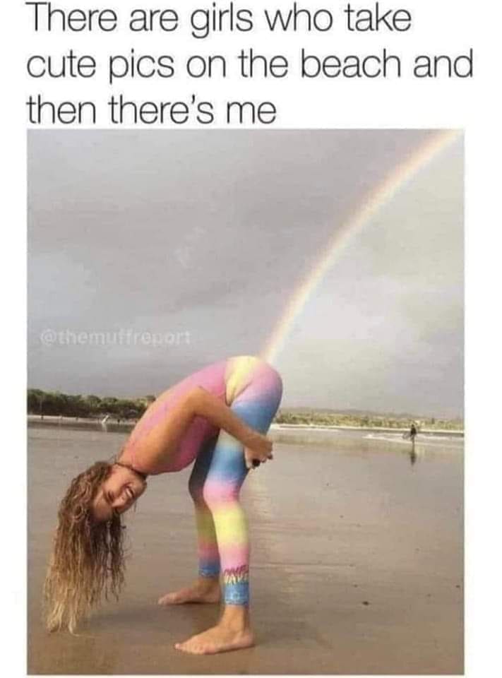 Beach Memes There are girls who take cute pics on the beach and then there's me