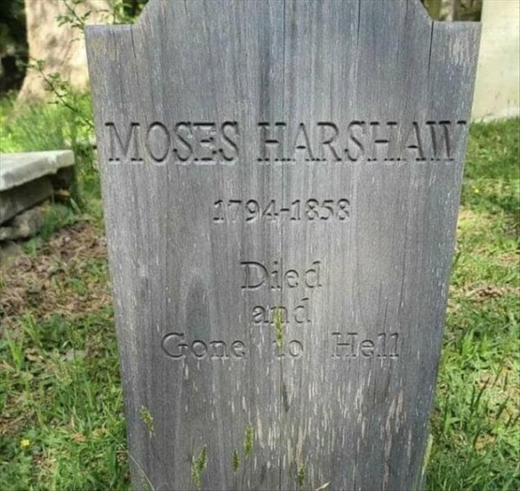 funny epitaphs, funny headstones