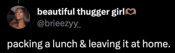 packing a lunch & leaving it at home.