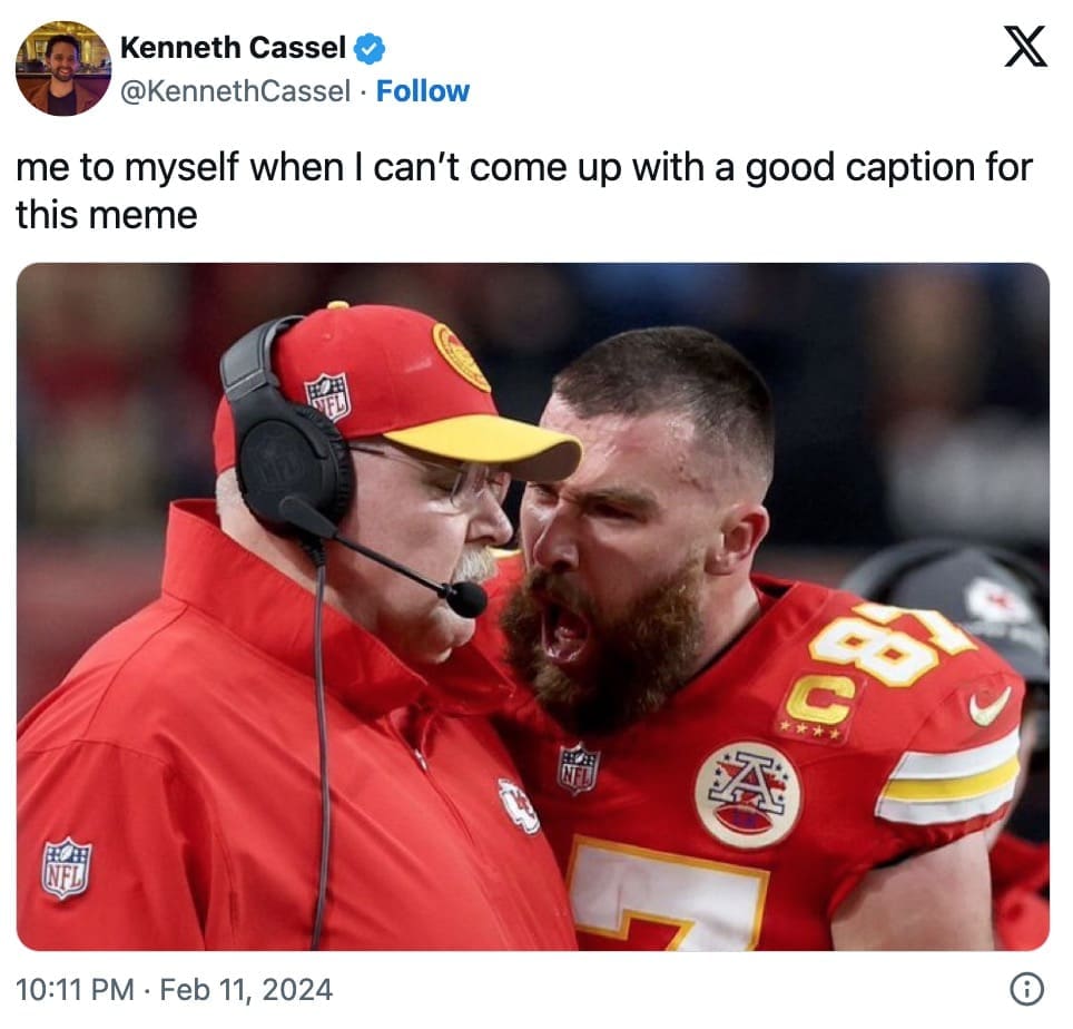 travis kelce yelling, super bowl memes, Kelce shout memes, hilarious Super Bowl moments, viral sports memes, kelce memes, andy reid memes
