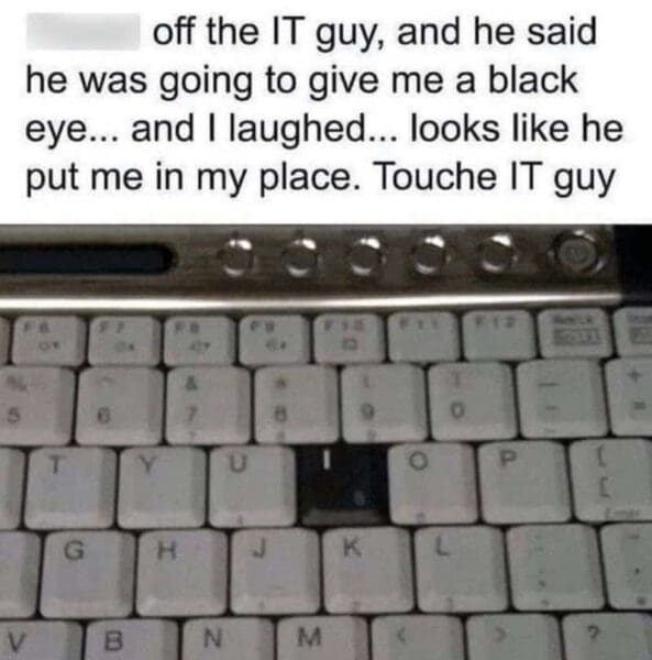 37 Funny Technology Memes for Those That Chose the BUG Life