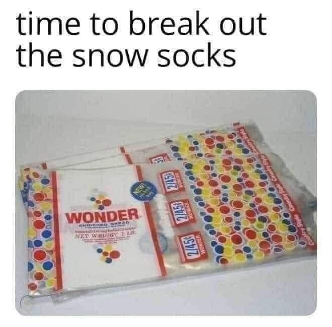 time to break out the snow socks