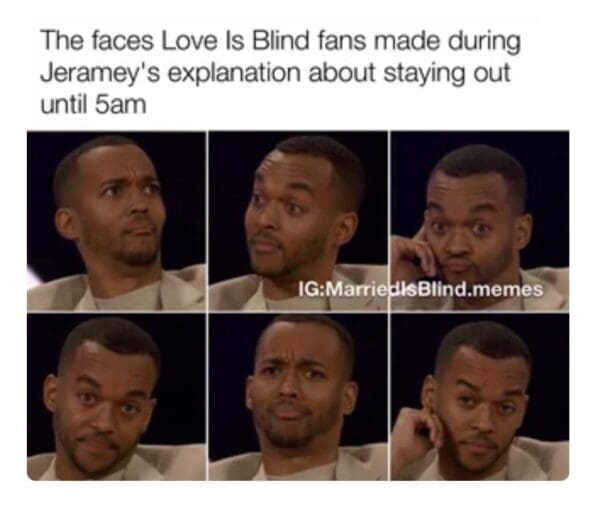Love Is Blind Memes The 29 Best Love Is Blind Season 6 Memes Love Is Blind Memes The 29 Best Love Is Blind Season 6 Memes