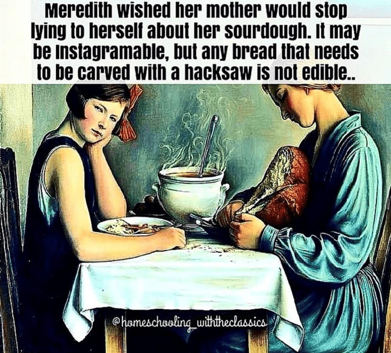 bread memes, baking memes, baking humor, hilarious baking moment