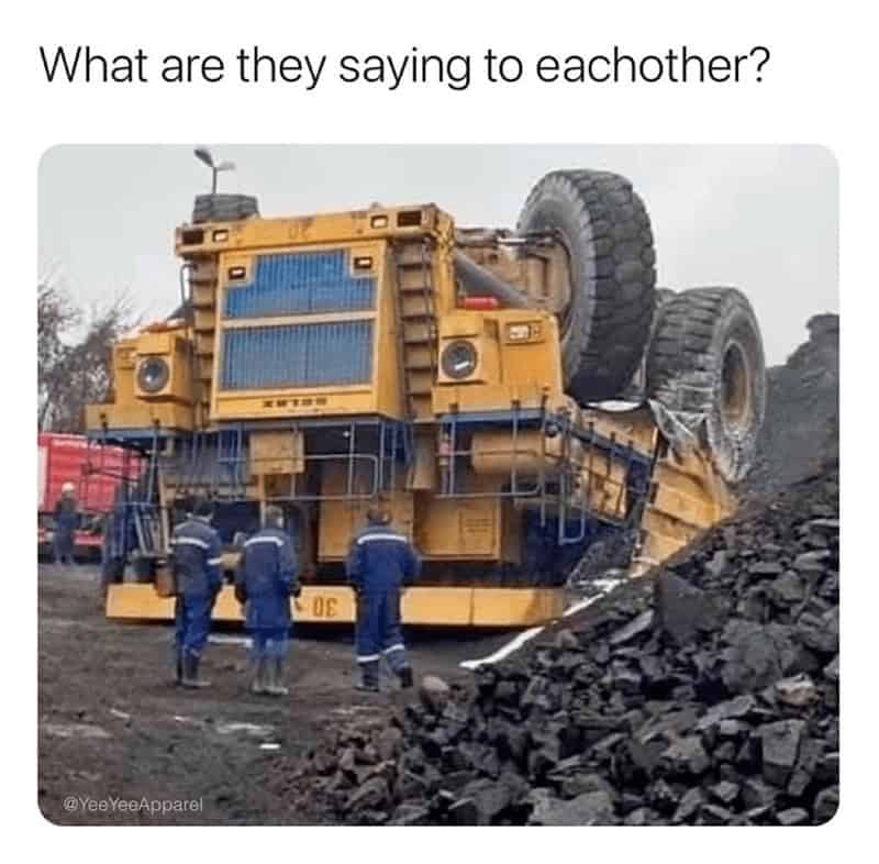 construction jokes, building humor, construction site memes, blue collar memes