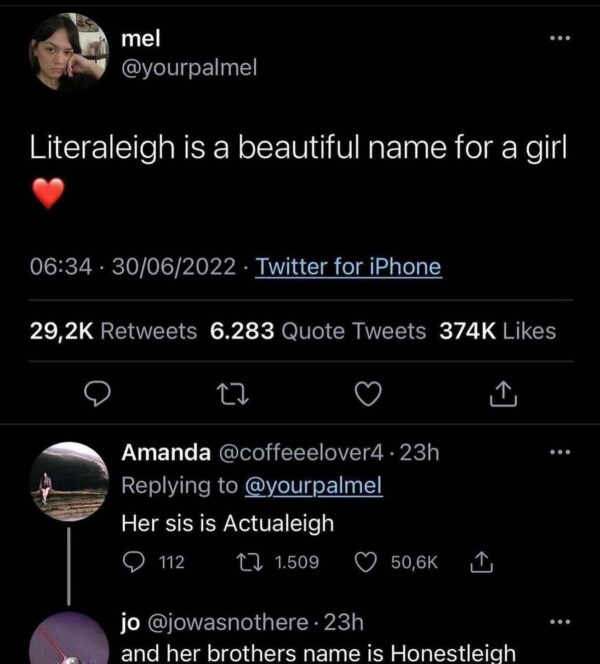 Literaleigh is a beautiful name for a girl