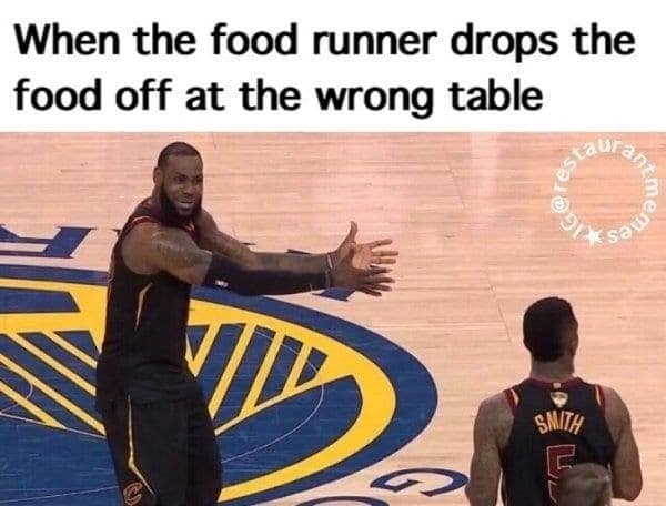 restaurant memes, server memes, Waiter/Waitress memes, Food service memes, Restaurant rush memes, Cooking memes, unny customer requests memes, Entitled customer memes