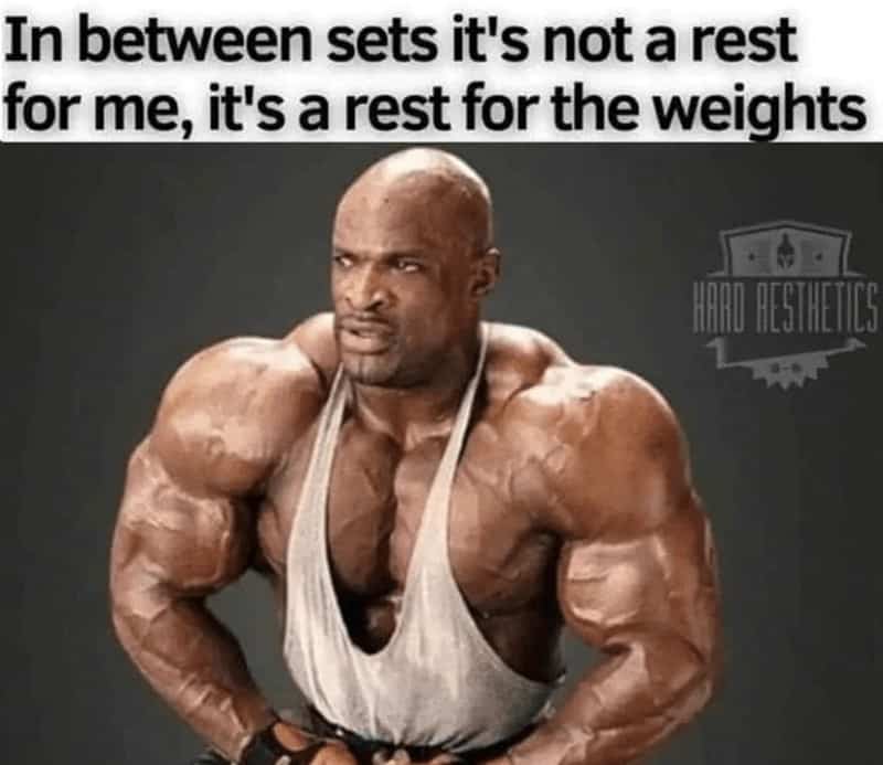 In between sets it's not a rest for me, it's a rest for the weights