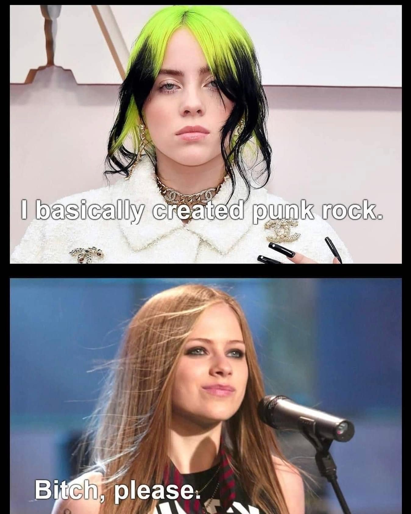 funny memes. I basically created punk rock. Bitch, please.