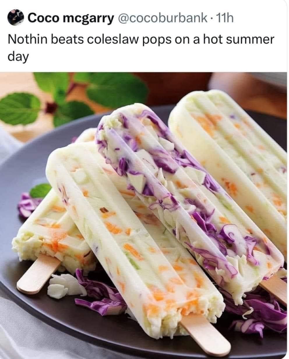 funny pic Nothin beats coleslaw pops on a hot summer day