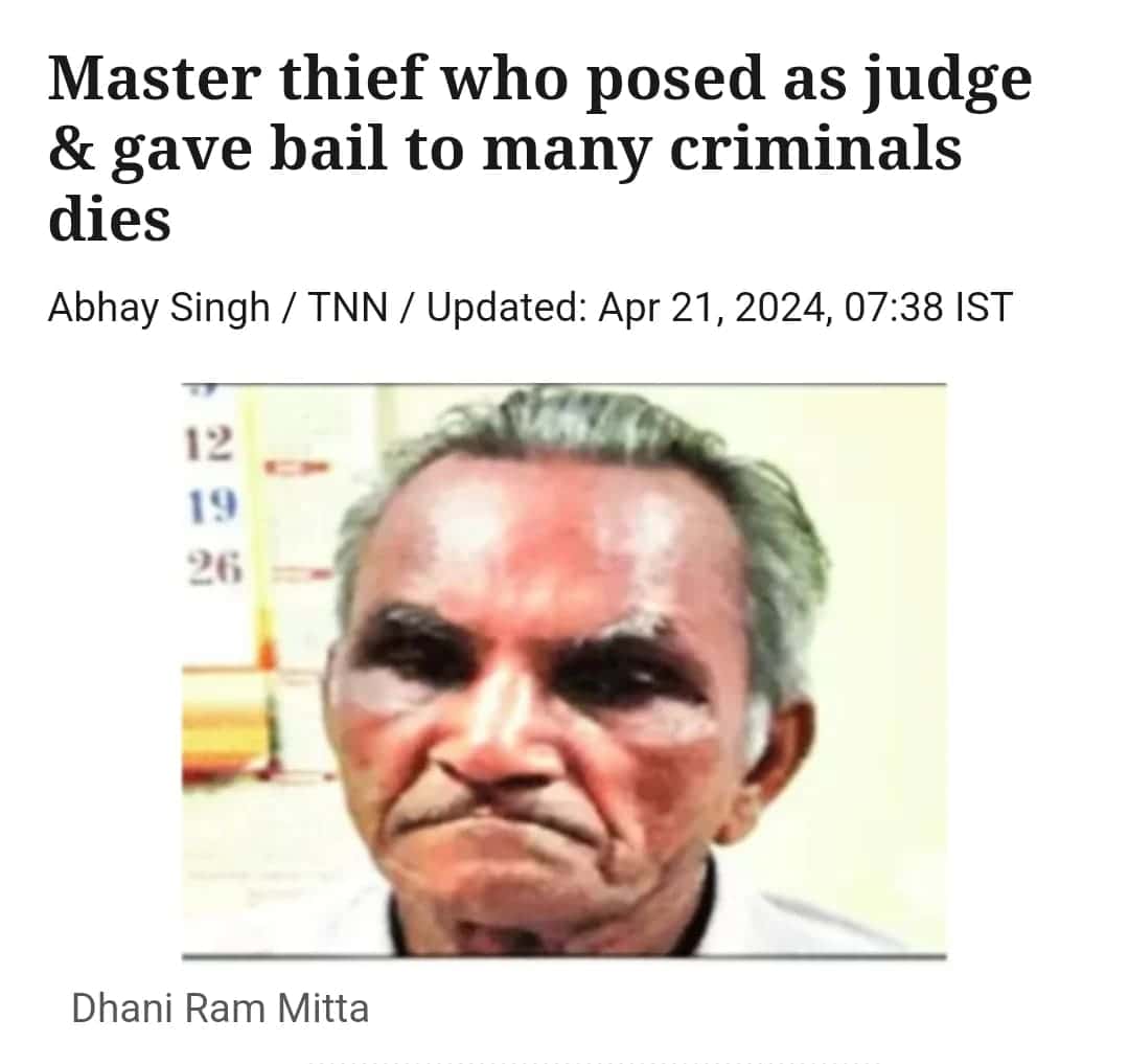 men being chaotic. Master thief who posed as judge & gave bail to many criminals dies