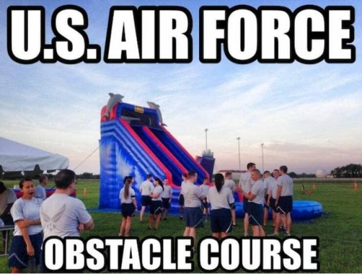 military memes. US. AIR FORCE OBSTACLE COURSE