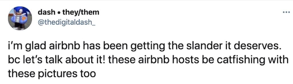 airbnb memes. i'm glad airbnb has been getting the slander it deserves. bc let's talk about it! these airbnb hosts be catfishing with these pictures too