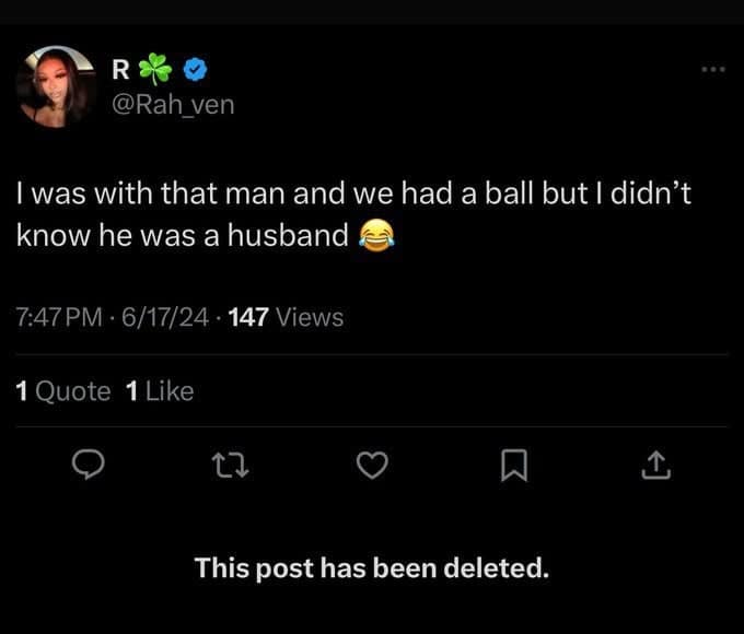 funniest deleted tweets. was with that man and we had a ball but I didn't know he was a husband