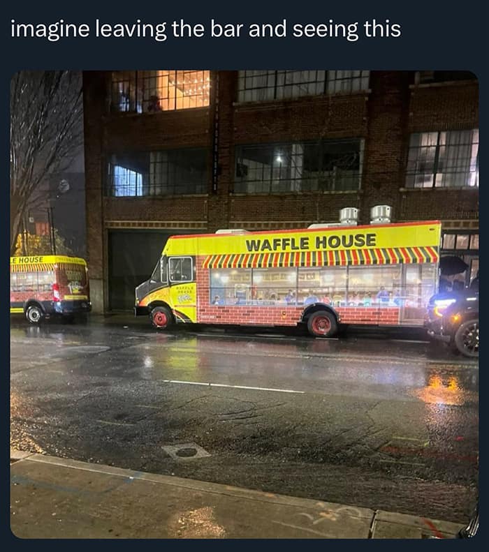 funny memes. imagine leaving the bar and seeing this