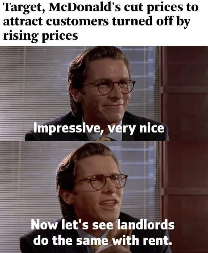 funny pics. Target, McDonald's cut prices to attract customers turned off by rising prices Impressive, very nice Now let's see landlords do the same with rent.