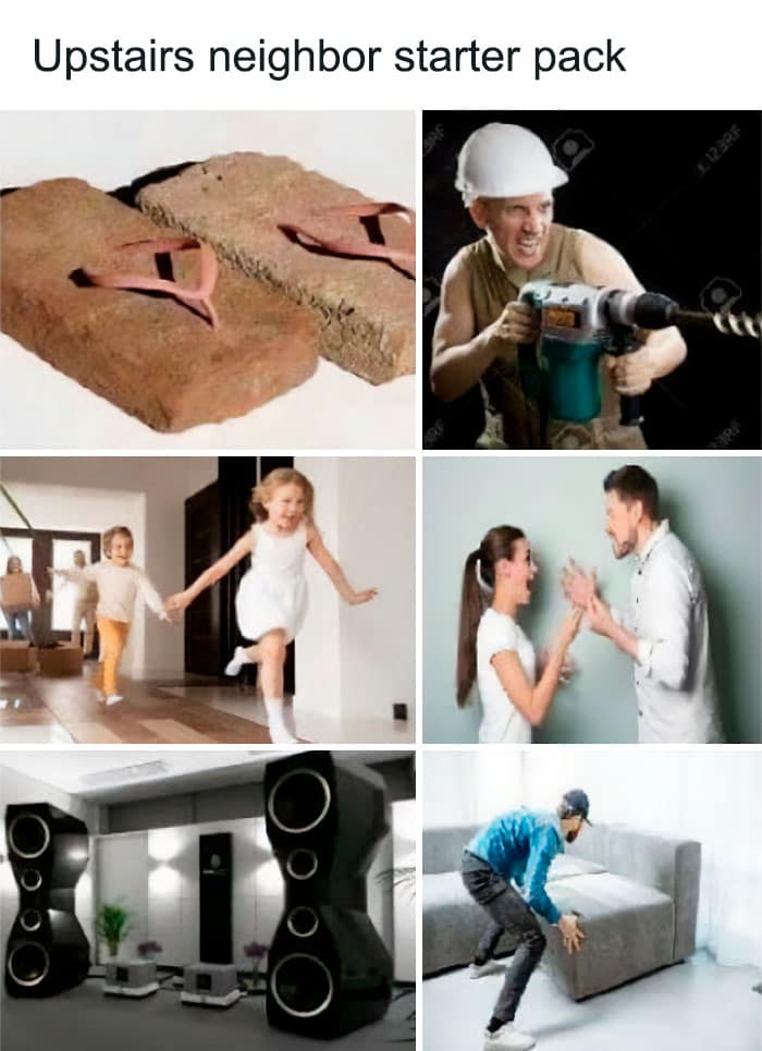 Upstairs neighbor starter pack 我飲22R下