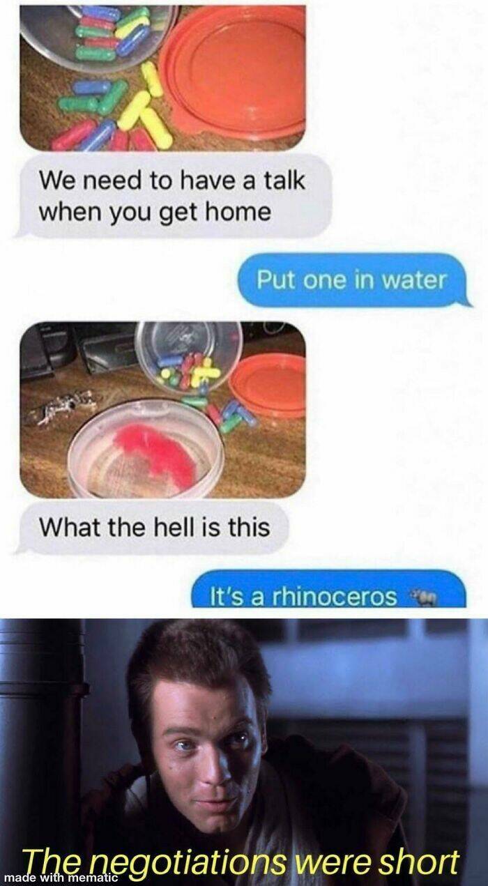 hilarious text messages. We need to have a talk when you get home Put one in water