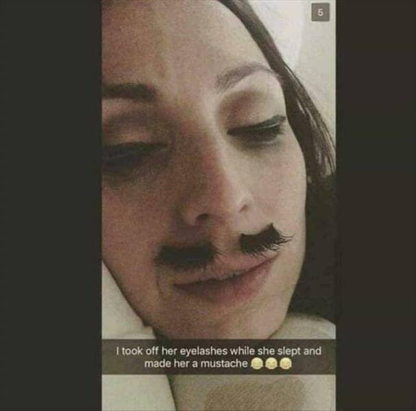 manly memes. took off her eyelashes while she slept and made her a mustache